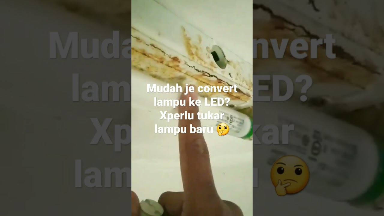 Mudah je convert lampu ke LED? Xperlu tukar lampu baru 🤔