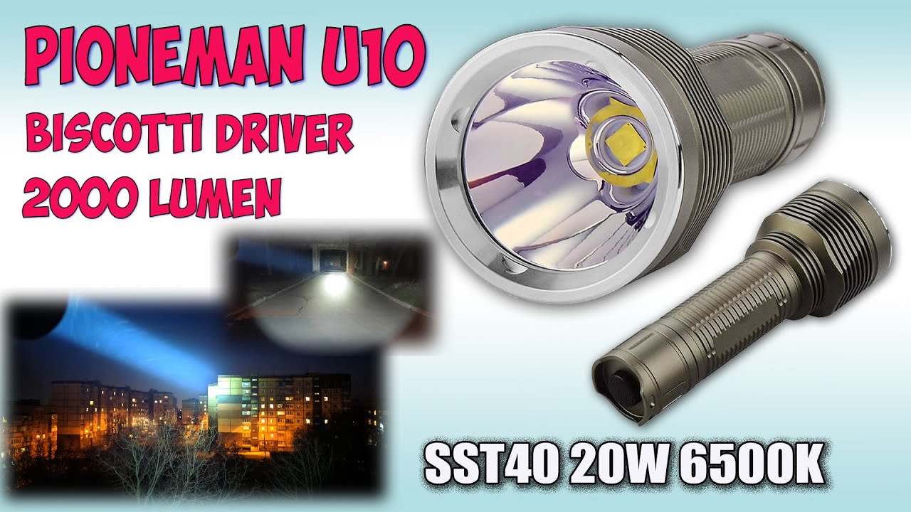 PIONEMAN U10 SST40 26650 &diams; Обзор и и ночные тесты фонаря. Night tests.