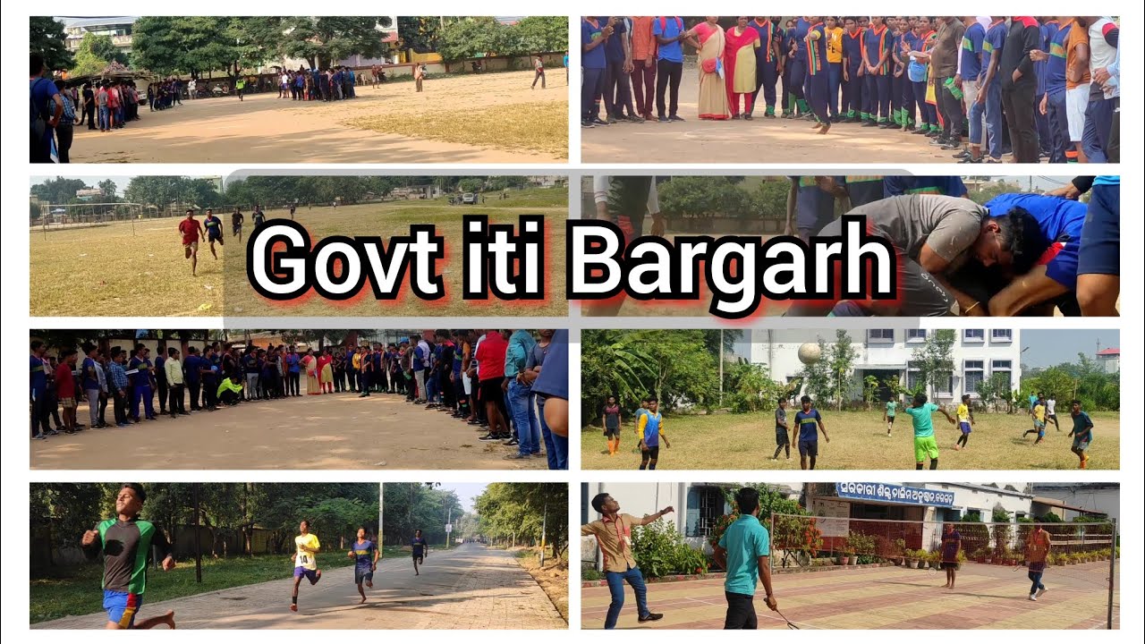 Govt iti Bargarh || Annual Athletic meet -2022 at Govt ITI BARGARH ||⚽🏏🏀🏐🏸