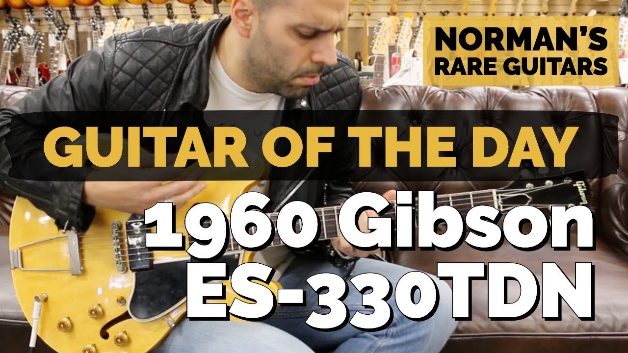 Guitar of the Day: 1960 Gibson ES 330TDN | Norman's Rare Guitars