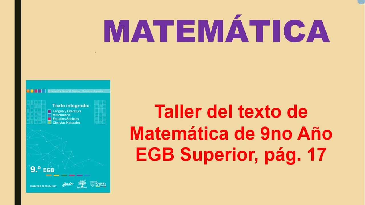 Taller,  pág. 17.    Matemática 9no año . Radicación de números racionales.