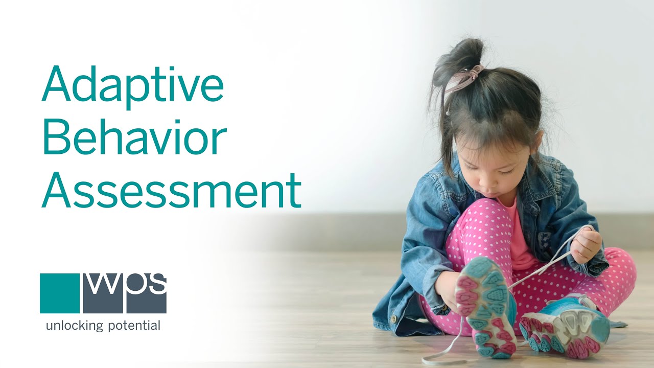 How to Enhance Your Adaptive Behavior Evaluations