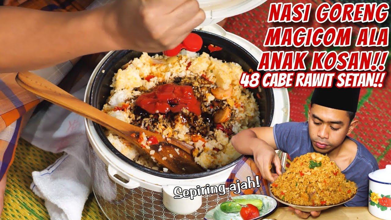 ANAK KOSAN MASAK NASI GORENG SUPER PEDAS PAKAI MAGICOM ASLI!!