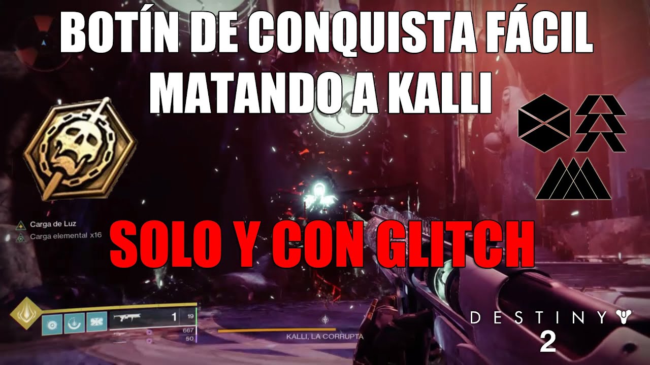 Botín de conquista fácil, matando a Kalli solo y con glitch - Último deseo - Destiny 2