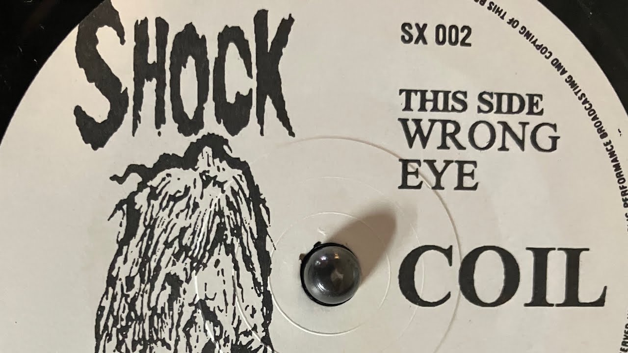 Coil: Wrong Eye 7”
