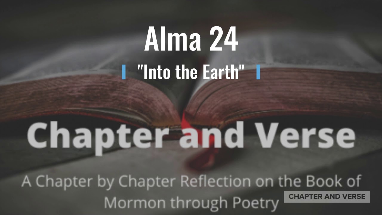 Alma 24 Into the Earth