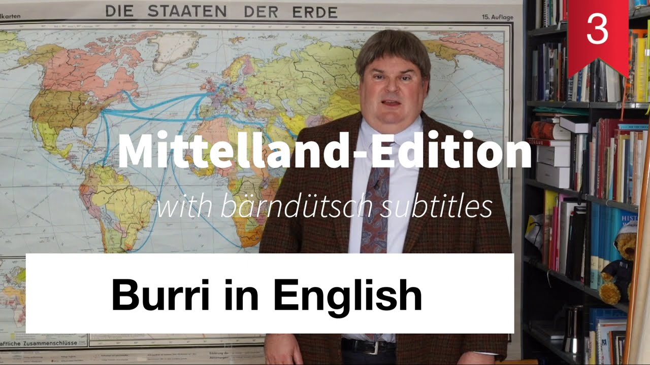 Burri in Englisch, Subtitles uf berndütsch