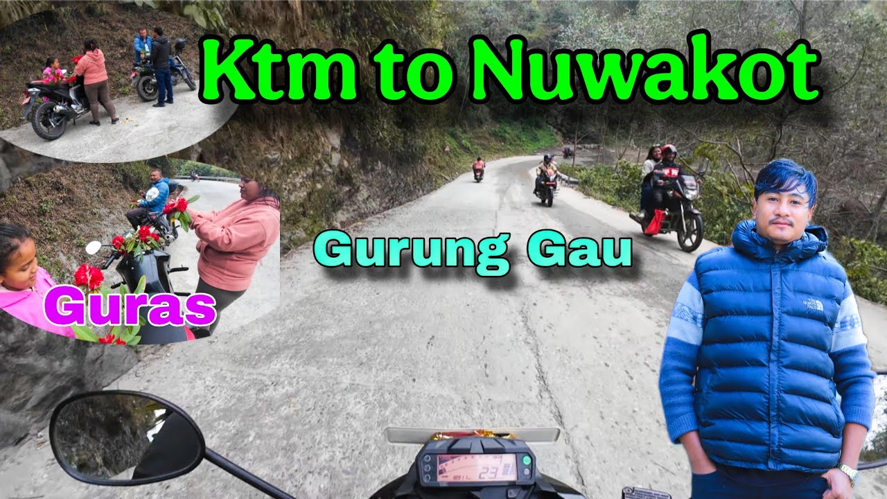 Kathmandu to Nuwakot || Gurung Gaau || Ramesh Official 