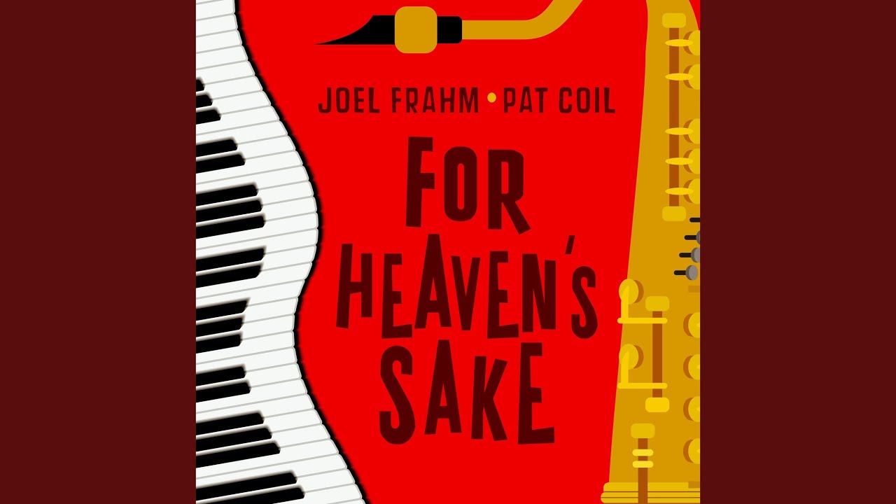 For Heaven's Sake