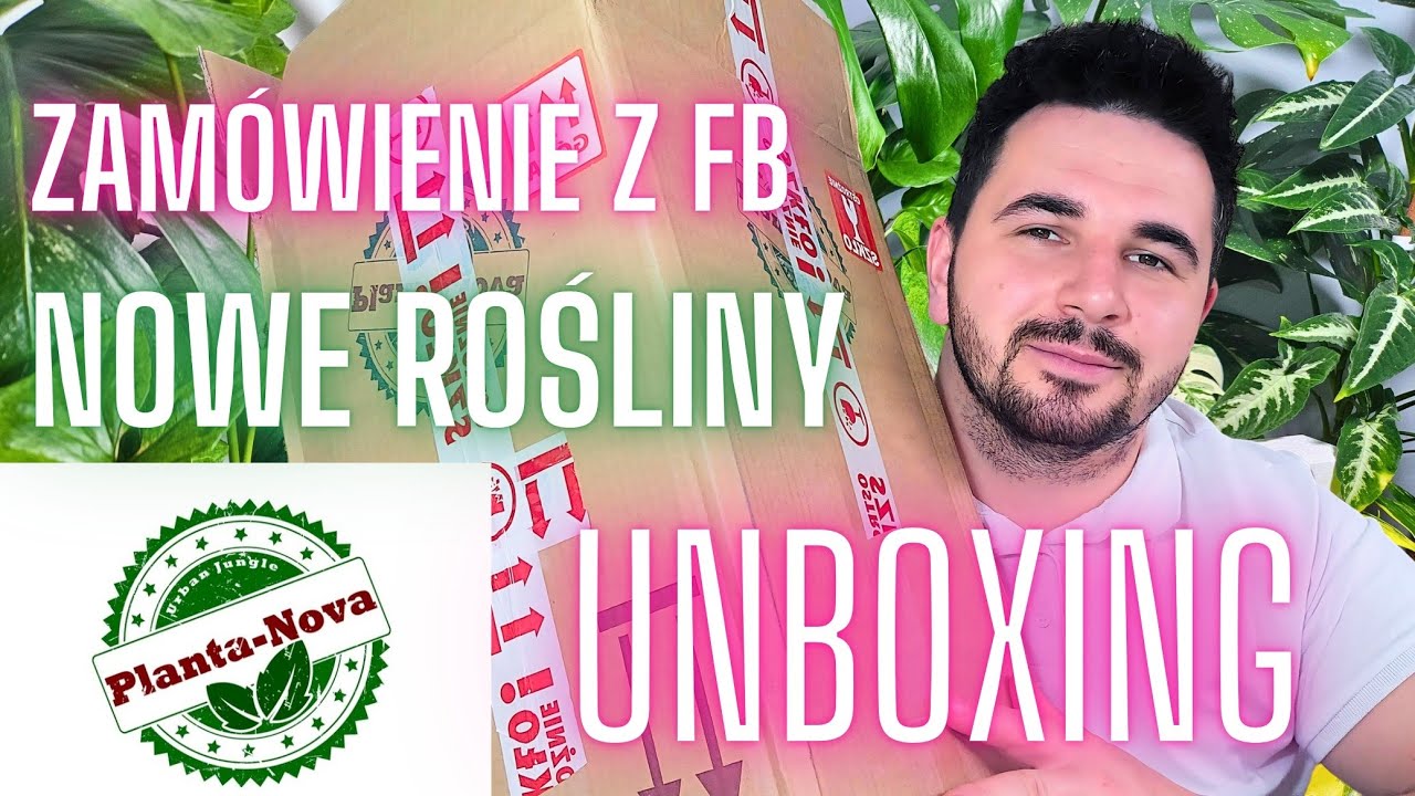 Planta Nova / UNBOXING ROŚLINNY 🌿 + Roślinka Z FB 😊
