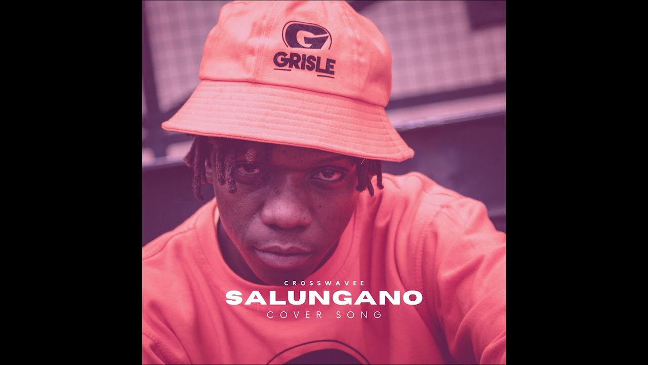 Makhadzi - Salungano (feat. Kabza de small) Cover Song by Crosswavee