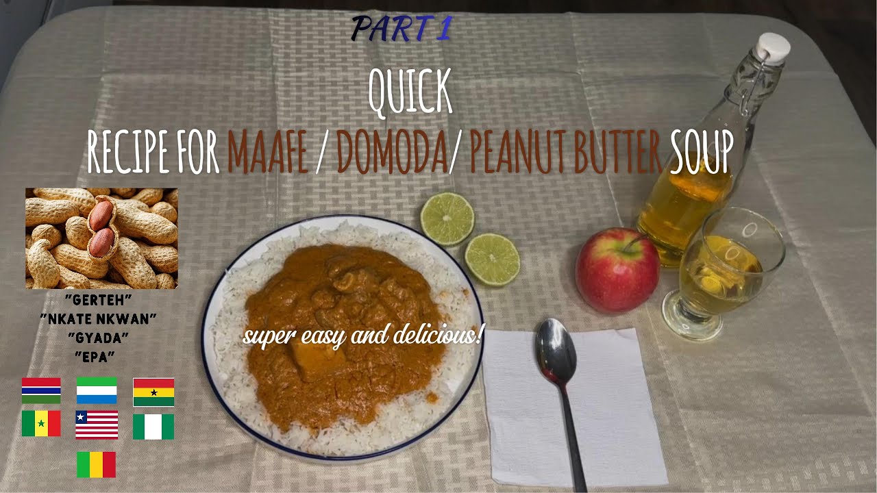 Quick Recipe for Cooking Maafe /Domoda aka Peanut Butter Soup. Part 1