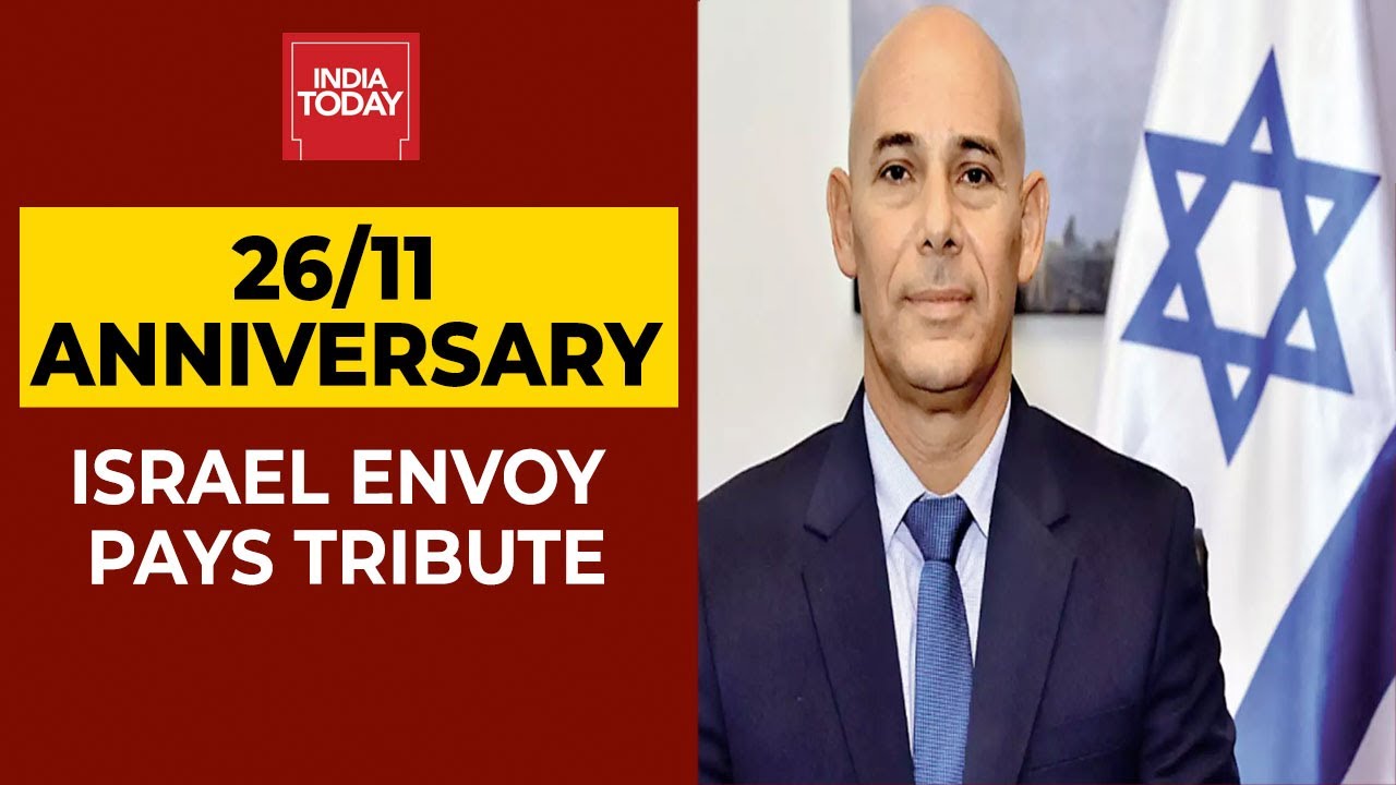 'Punish Perpetrators' Israel Envoy Ron Malka Speaks On 12th Anniversary Of 26/11 Attack| Exclusive