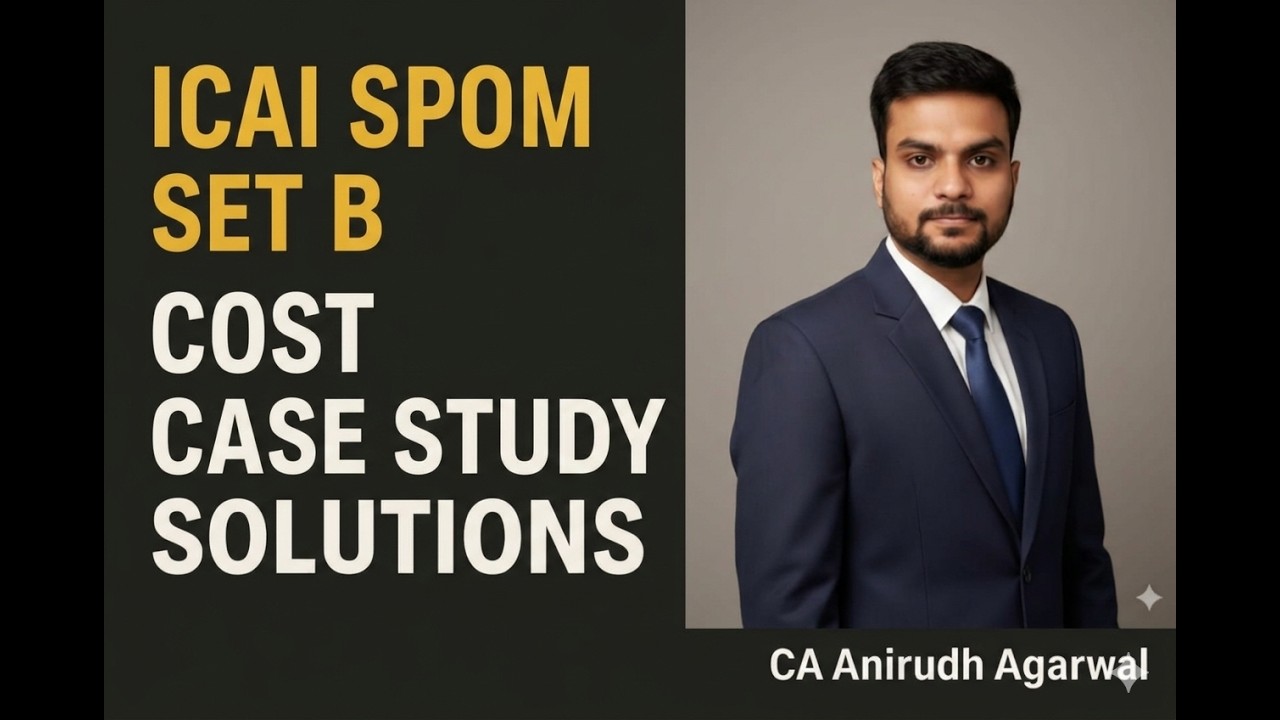 SPOM Set B  Cost- Case Studies | Questions & Answers | 7 to 12