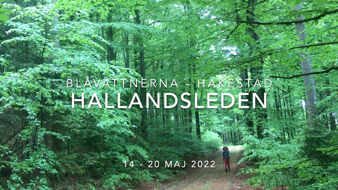 Hallandsleden Blåvättnerna-Hakestad maj 2022