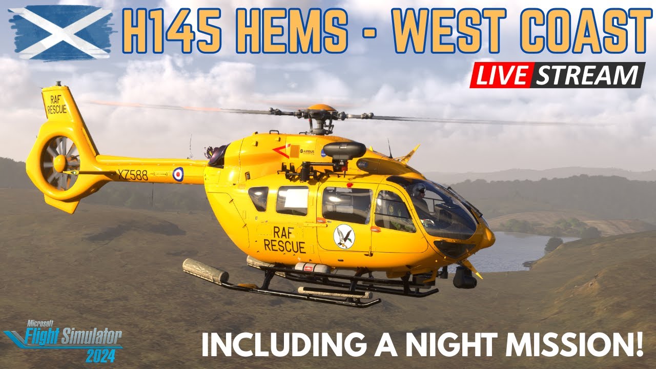 Livestream - HPG H145 HEMS Random & Anywhere  - The West Coast -Microsoft Flight Simulator 2024
