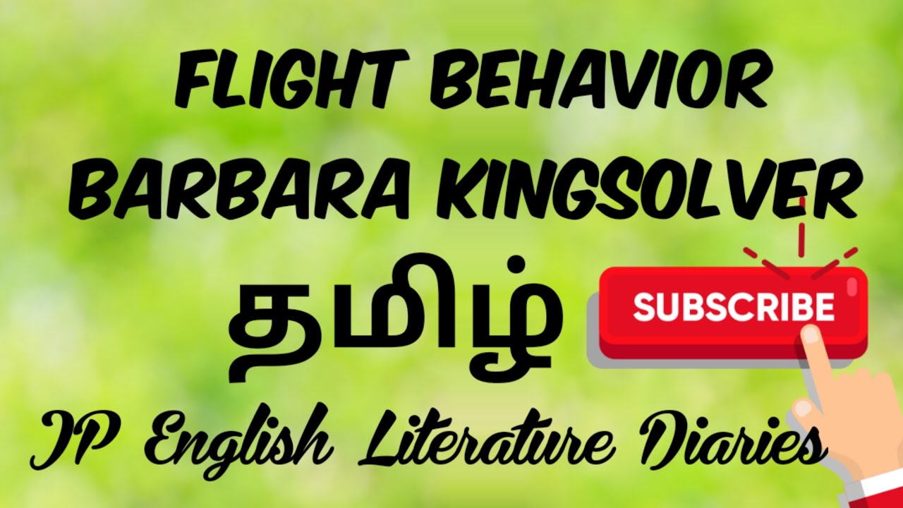 Flight Behavior by Barbara Kingsolver Summary in Tamil