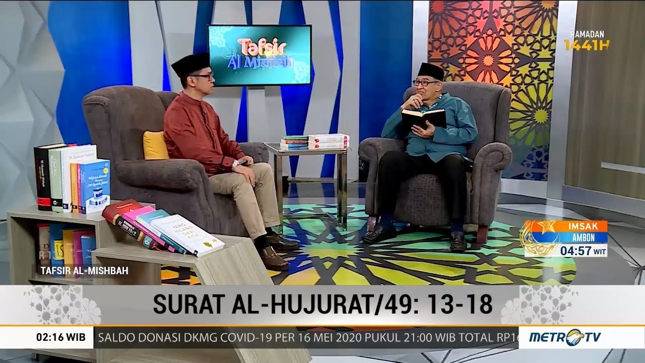 Tafsir Al-Mishbah: Surat Al - Hujurat/49: 13-18