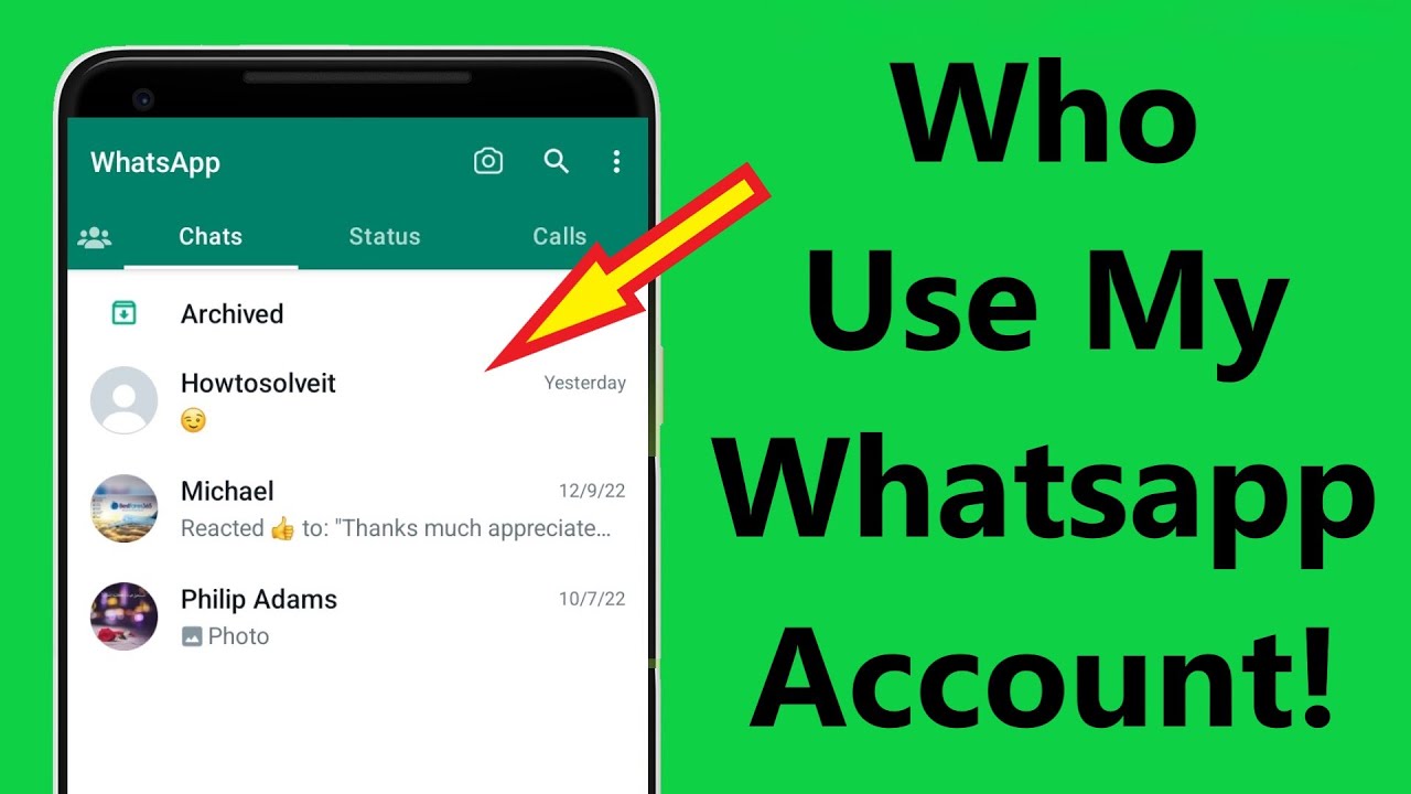 How to know who use my whatsapp account!! - Howtosolveit