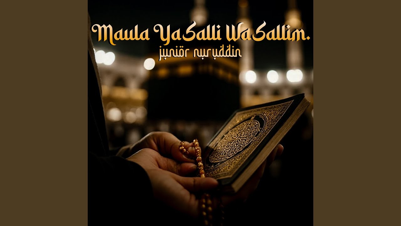 Maula Ya Salli Wa Sallim