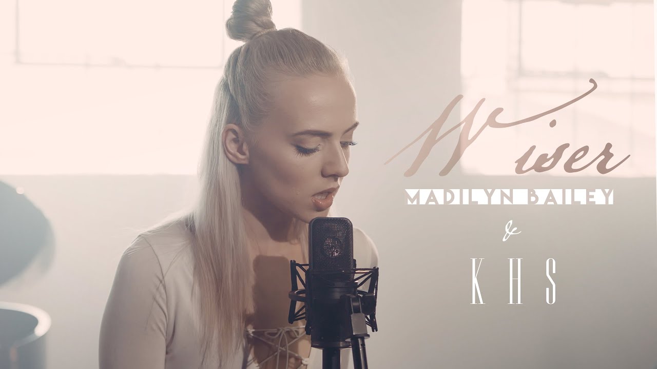 WISER - Madilyn Bailey (Piano Version)