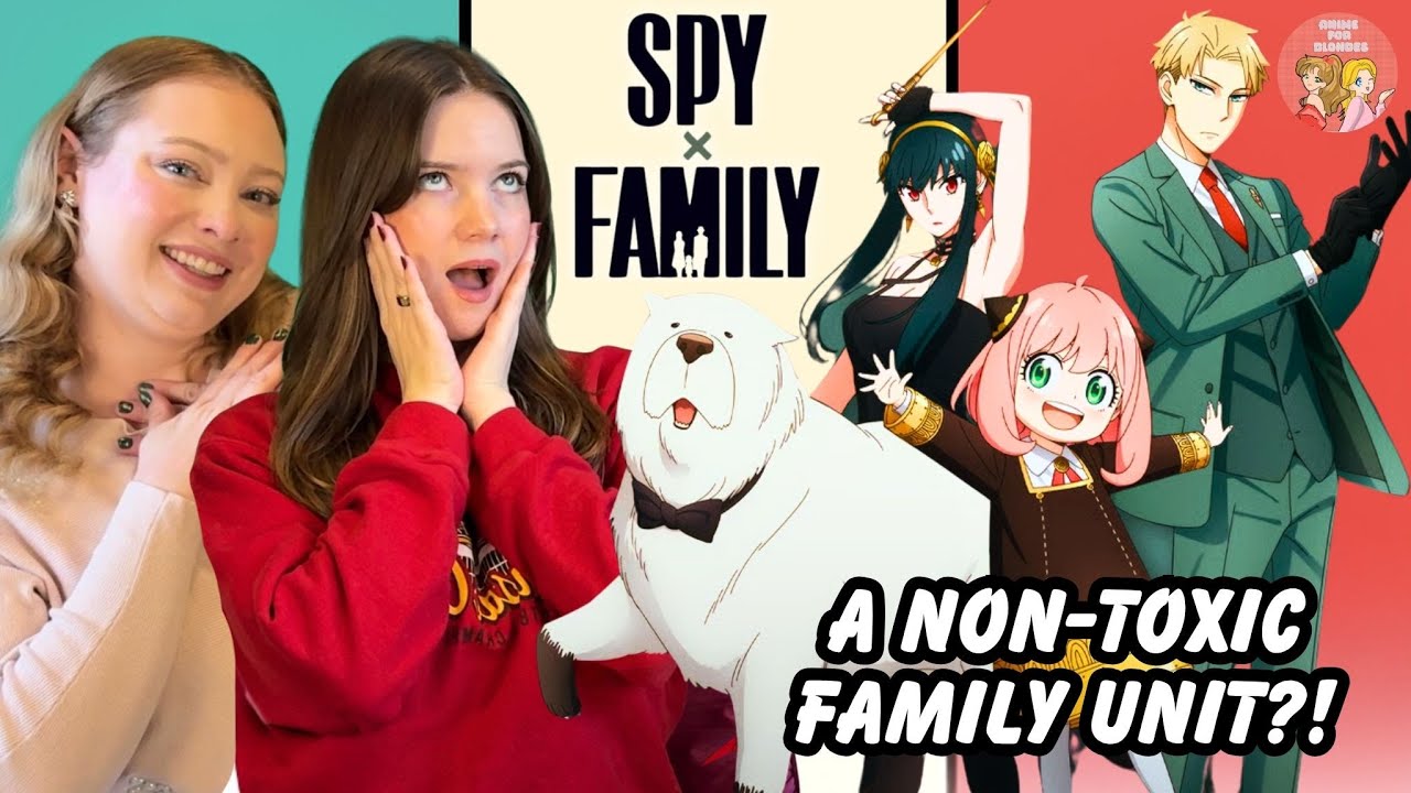 WE NEED TO TALK ABOUT SPY X FAMILY! (Loid Forger Supremacy) | Anime x Blondes Podcast