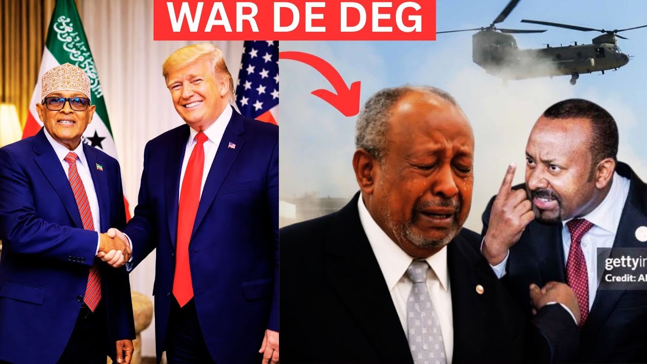 DEG__kulanka trump &mw ciro &dagaal cusub o kadhex qarxay jabuti &itoobiya saraaki xabsiga ladhigay 