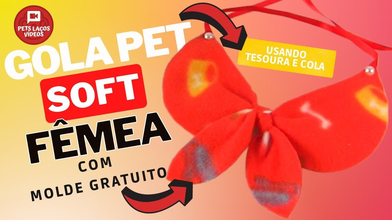Gola Pet | Soft | Fêmea com molde Gratuito