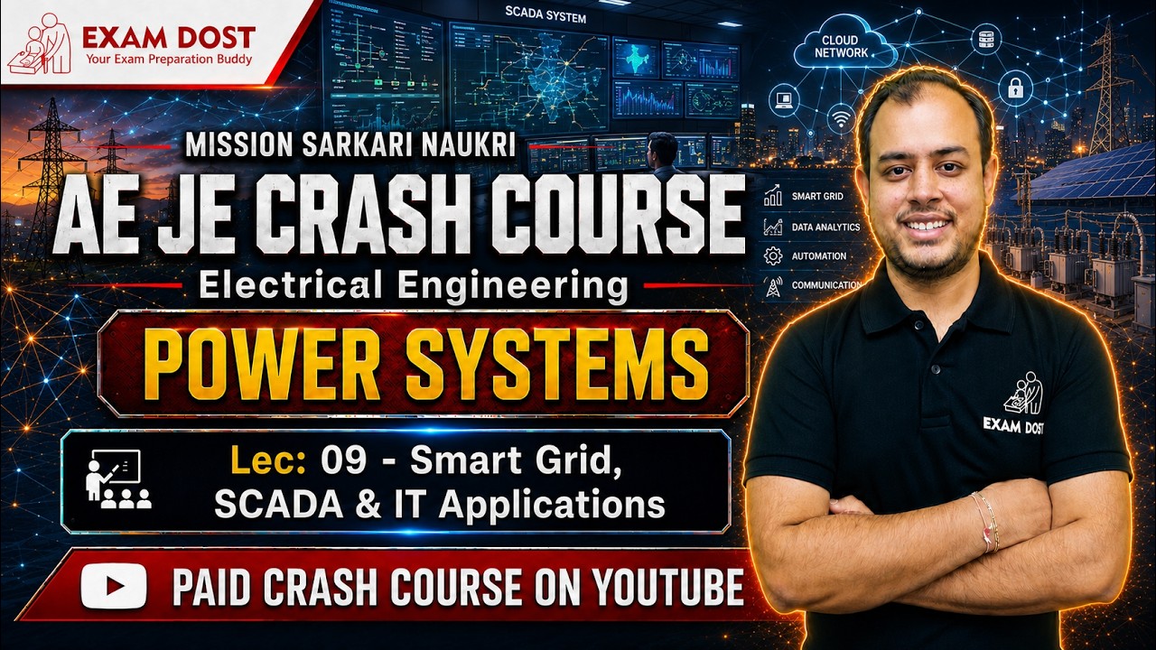 L: 09 - Smart Grid, SCADA & IT Applications | Power Systems | AE JE Crash Course