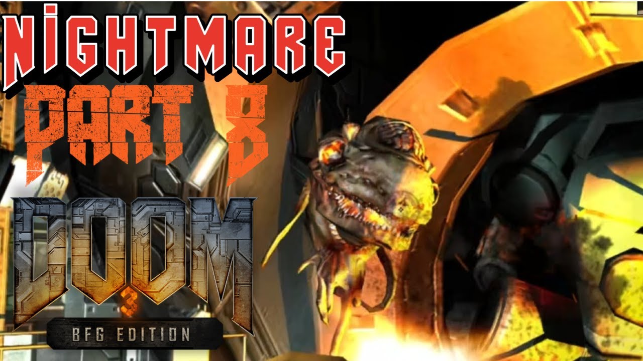 Let`s Complete Doom 3 Nightmare Delta labs 1