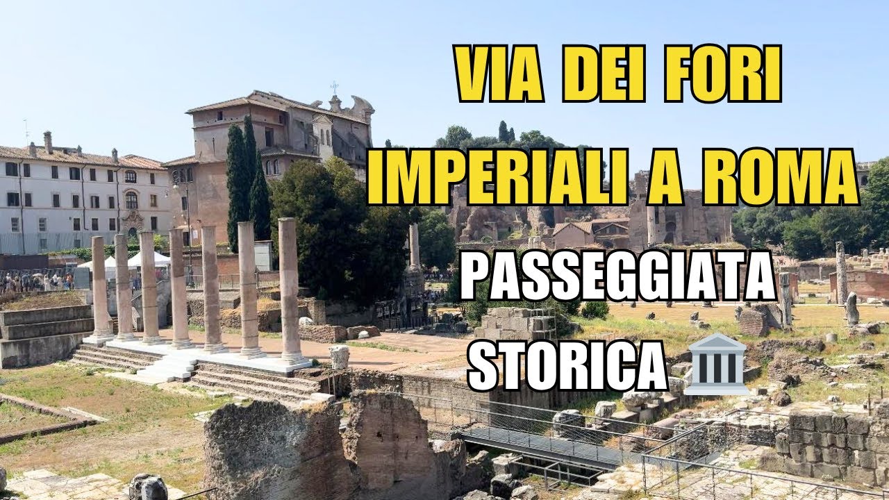 Via dei Fori Imperiali a Roma 🏛️ | Passeggiata Tra Storia, Arte e Archeologia