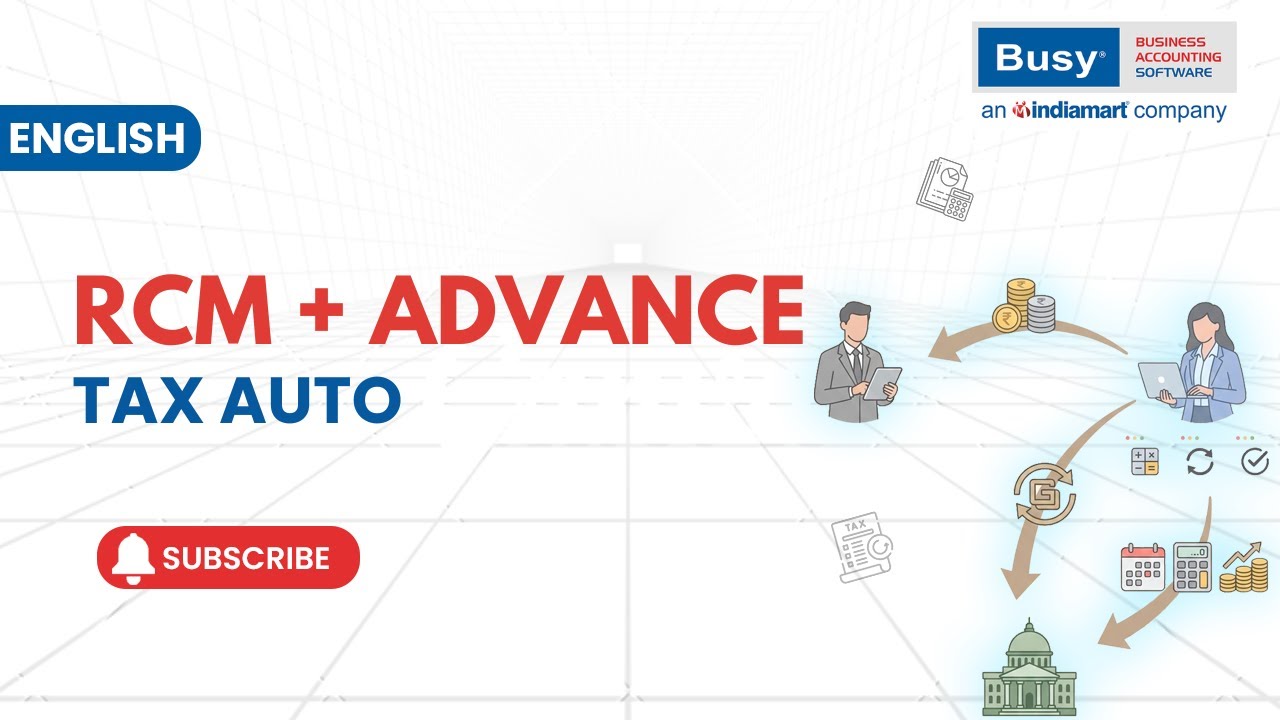 One-Click RCM Automation in BUSY | Advance Receipt GST Made Easy | English