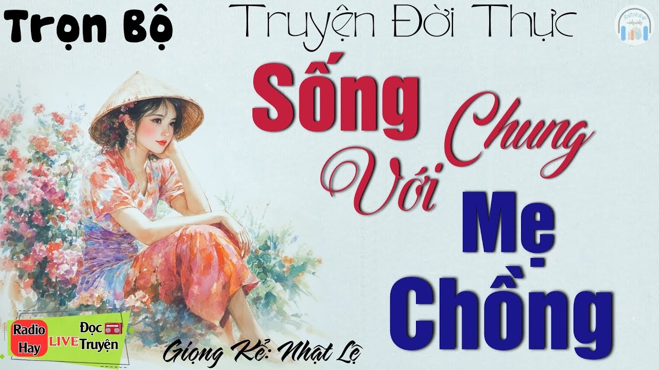 Nghe 1 lần là nhớ mãi với truyện thực tế: 