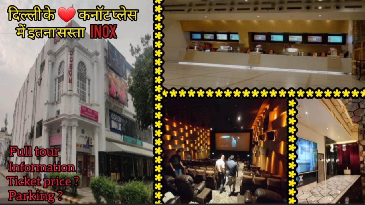 Luxurious INOX | Connaught Place | Cheapest multiplex | Inox Odeon