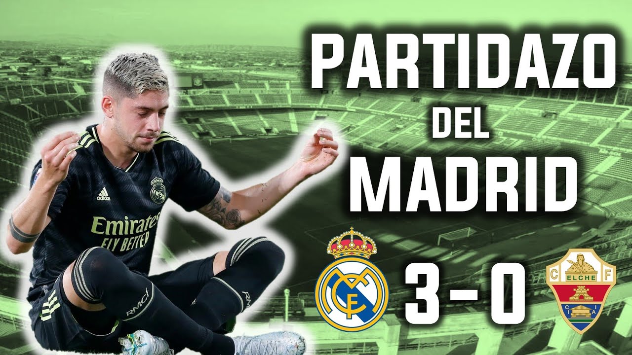 &iexcl;REAL MADRID DERROTA AL ELCHE TRAS UNA EXHIBICI&Oacute;N!