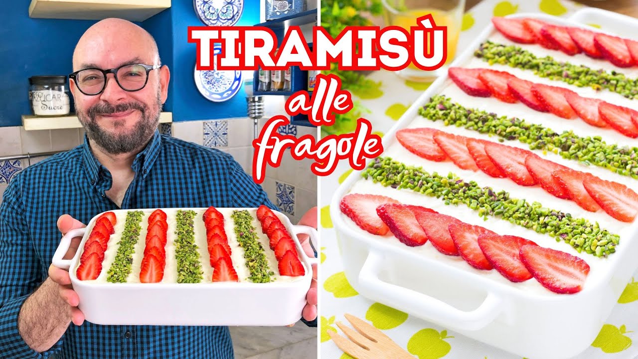 Tiramisù alle Fragole - Ricetta Facile Tiramisù Senza Uova Crude - 55Winston55