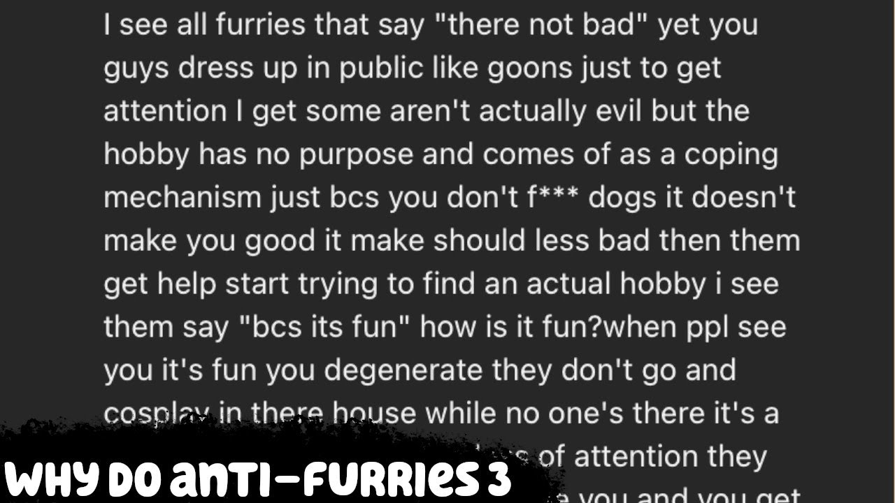 Why Do Anti-Furries 3