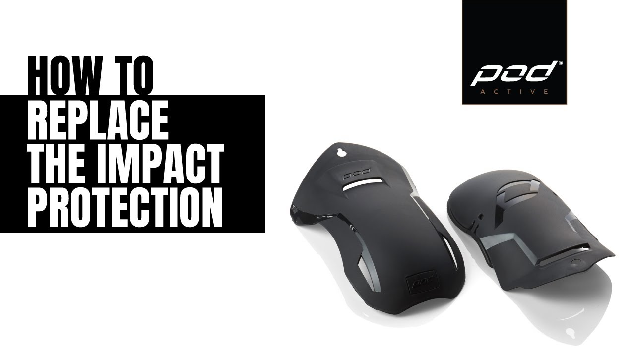 POD ACTIVE | K8 | REPLACING IMPACT PROTECTION