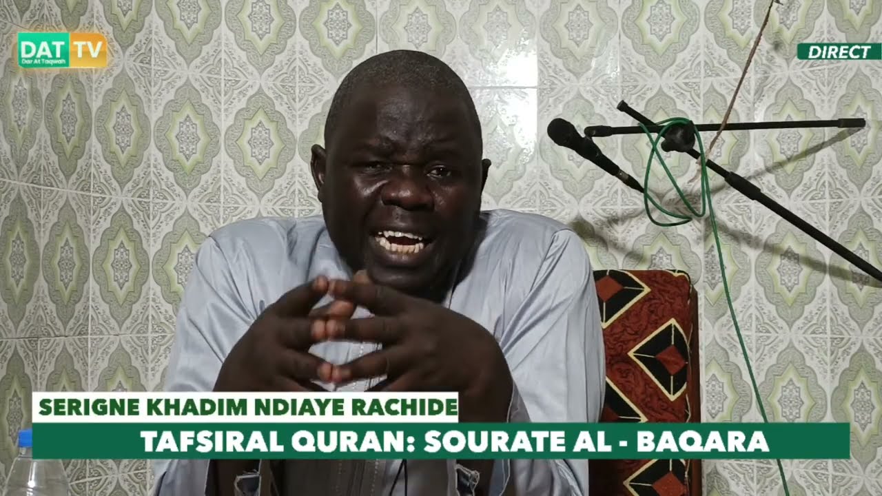 Dar At Taqwah TV Tafsir Serigne Khadim Ndiaye Rachide