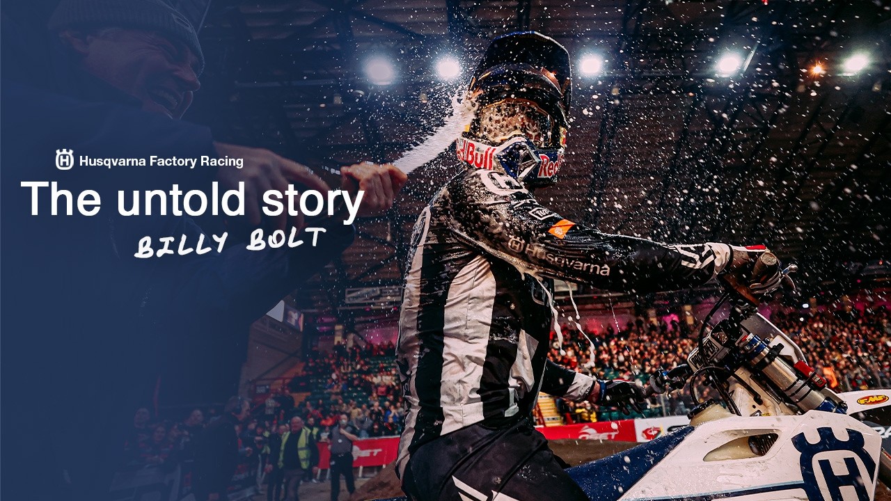 Billy Bolt Undefeated 2: The Documentary | Husqvarna Motorcycles