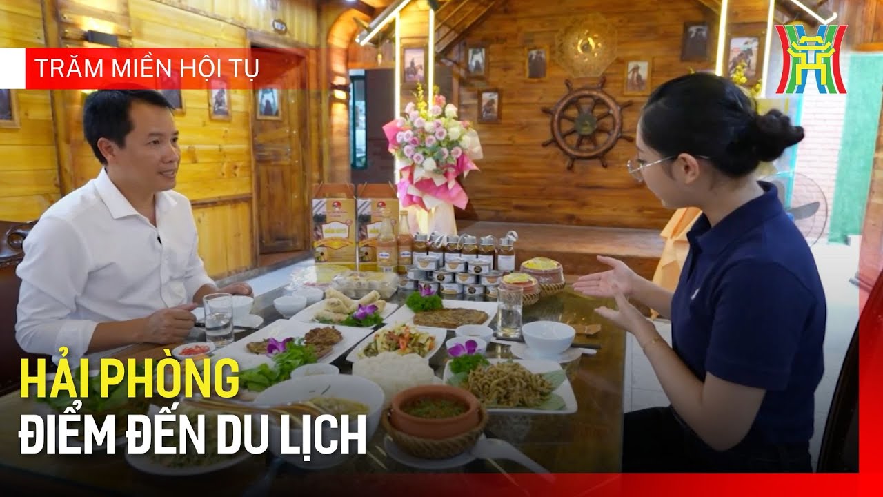 Hải Phòng, điểm đến du lịch | Trăm miền hội tụ
