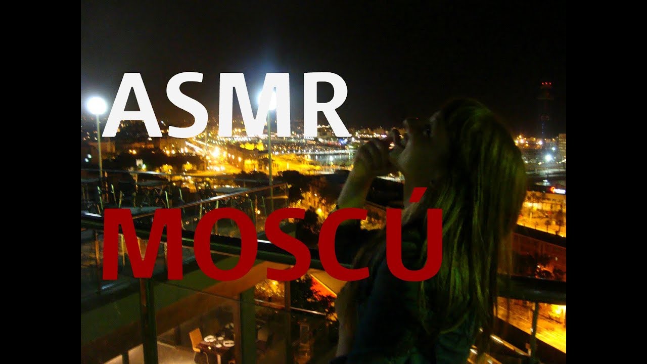 ASMR ❤Ven conmigo de viaje a Moscú❤ Tu guía en Español/Москва АСМР