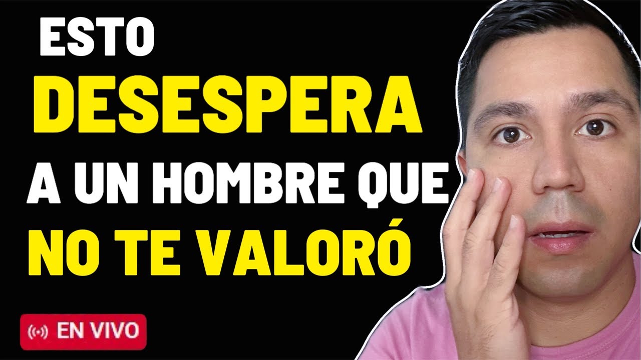 7 Cosas que LE DUELEN a un hombre que NO TE VALORÓ