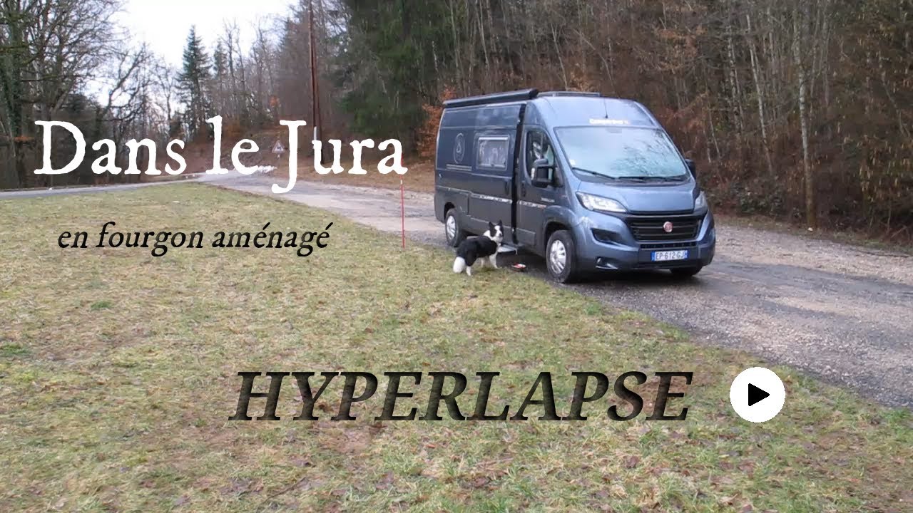 Hyperlapse en fourgon aménagé dans le Jura
