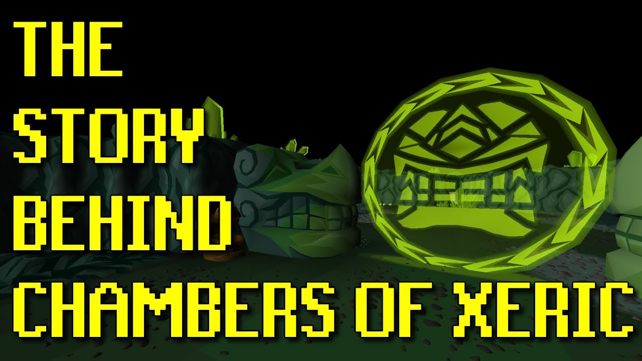 The Story Behind Chambers of Xeric | OSRS Lore