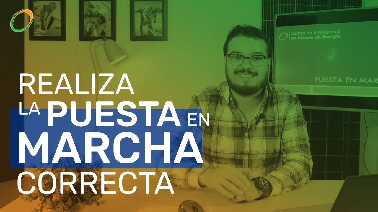 Procedimiento de Puesta en Marcha en sistemas fotovoltaicos