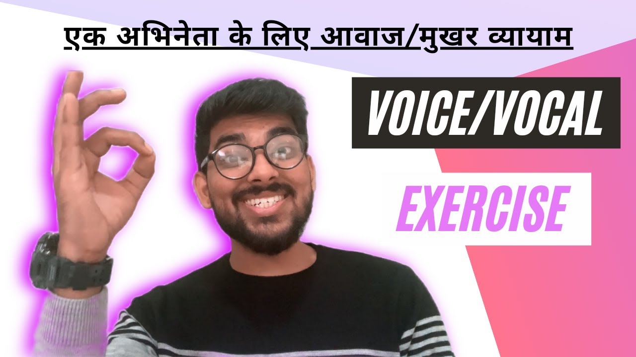 Voice Exercises for an Actor In Hindi | By Ashish Kumar