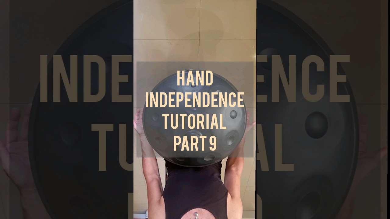 Handpan Tutorial for hand independence part 9 