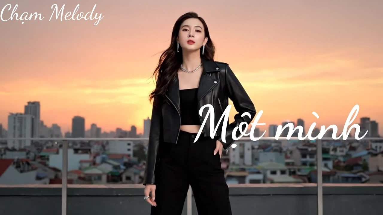 MỘT MÌNH | CẢM GIÁC AI CŨNG ĐÃ TỪNG