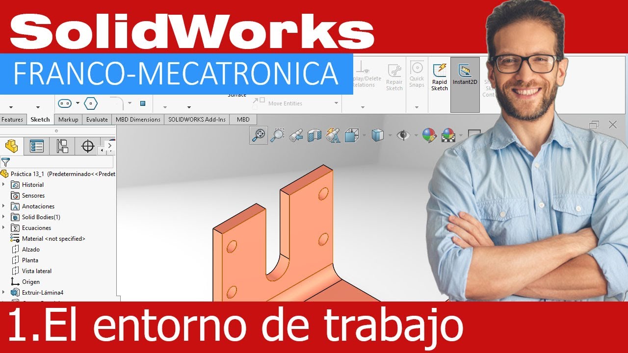 El entorno de trabajo - SolidWorks 1
